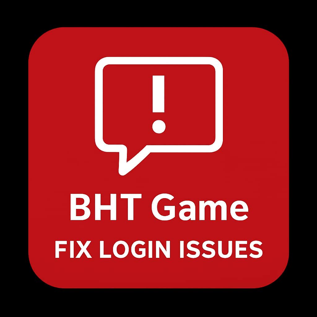 A professional badge signifying assistance with BHT Game login issues.