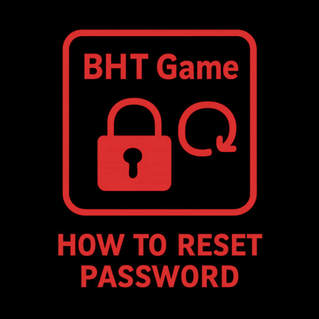 A professional badge representing BHT Game password reset guidance.
